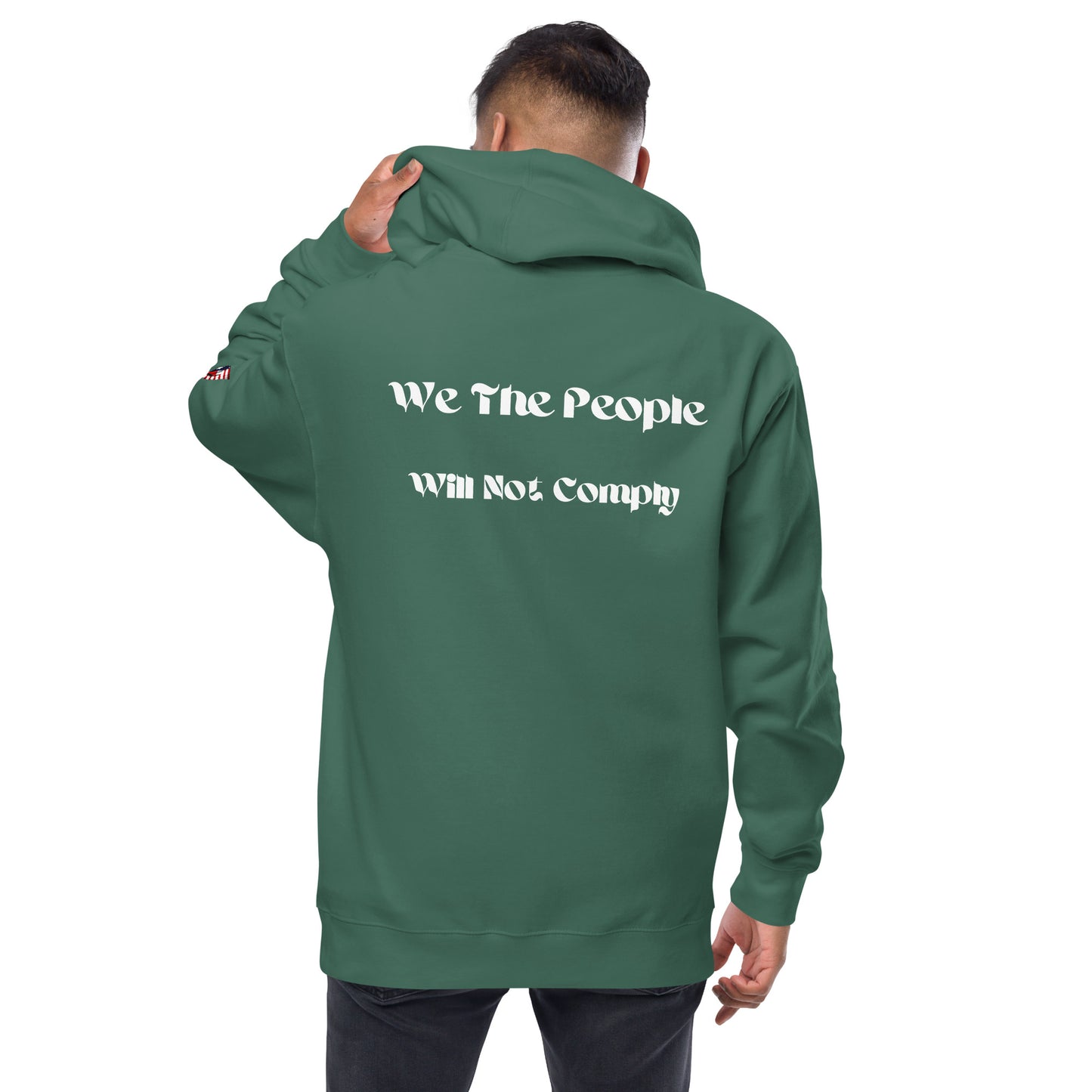 Capt Kyle Patriots We The People Will Not Comply  Fleece Zip up Hoodie